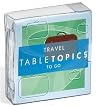 Travel Topics to Go - Conversation Cards by Table Topics