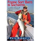 Fishing Soft Baits in Saltwater by Pete Barrett