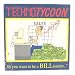 TechnoTycoon Techno Tycoon Board Game, So you want to be a billionaire...