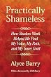 Practically Shameless: How Shadow Work Helped Me Find My Voice, My Path, and My Inner Gold
