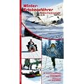 Winter-Erlebnisf�hrer S�dschwarzwald: 25 Winterwanderungen. Schneeschuh- und Langlauftouren. Rodelspass und Einkehrtipps