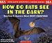 Scholastic Q and A: How Do Bats See in the Dark?
