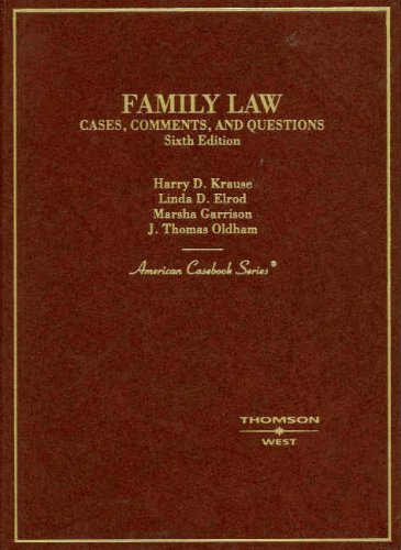 Family Law, Cases, Comments and Questions (American Casebook)