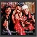 Peter White Christmas with Mindi Abair and Rick Braun [CD on Demand]