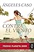 Contra el viento (Spanish Edition)