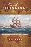 Uncertain Beginnings