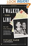 I Walked the Line: My Life with Johnny