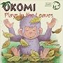 Okomi Plays in the Leaves (Okomi Stories)