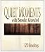 Book Quiet Moments With Benedict Groeschel: 120 Daily Readings