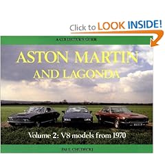 Aston Martin and Lagonda: V8 Models from 1970 : A Collectors Guide (Aston Martin & Lagonda)