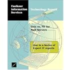 Click here to buy UNIX vs. NT for Mail Servers by  Faulkner Information Services.