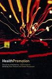 Health Promotion: Disciplines and Diversity (Dis)