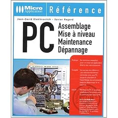 PC Assemblage - Mise � niveau - Maintenance - D�pannage