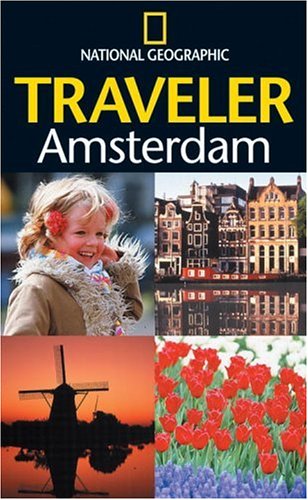 City Travel Guides Discounted  Books : National Geographic Traveler: Amsterdam (National Geographic Traveler)