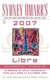 Sydney Omarrs Day-By-Day Astrological Guide for the Year 2007: Libra (Sydney Omarrs Day By Day Astrological Guide for Libra)