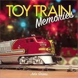 TOY TRAIN MEMORIES