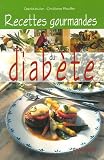 Recettes gourmandes du diab�te : Avec indication de l'apport calorique et glucidique pour chaque portion. Plus besoin de compter glucides et calories !