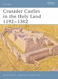 Cover of Crusader Castles in the Holy Land, 1192-1302 by David Nicolle 1841768278