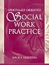 Spiritually Oriented Social Work Practice