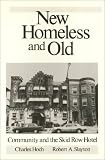 New Homeless and Old: Community and the Skid Row Hotel (Conflicts in Urban and Regional Development)