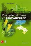 Livres Phytothérapie - Prescription et conseil en aromathérapie