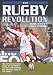 Book The Rugby Revolution: The Explosive Inside Story of the Power Politics that Created the Greatest Team in the World