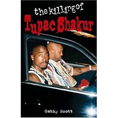 THE KILLING OF TUPAC SHAKUR