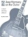 Jazz Harmony on the Guitar [With CD]