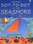 Dot-to-Dot Seashore