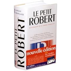 Le Petit Robert de la langue fran�aise, nouvelle �dition (en cadeau: La g�n�alogie des langues indo-europ�ennes)