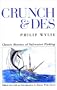 Crunch & Des: Classic Stories of Saltwater Fishing