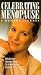 image 11 - Celebrating Menopause VHS