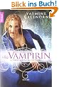 Schwestern des Mondes 3: Die Vampirin