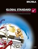 Global standard for consumer products : a quality systems management process for the manufacture of consumer products