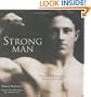 Strong Man: Vintage Photos of a Masculine Icon