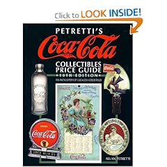 Petretti's Coca-Cola Collectibles Price Guide (Petretti's Coca-Cola Collectibles Price Guide, 10th ed)