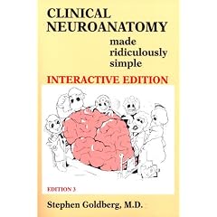 Clinical Neuroanatomy Made Ridiculously Simple