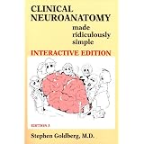 Clinical Neuroanatomy Made Ridiculously Simple (3rd Edition; Book & CD-ROM) ~ Stephen Goldberg