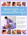 The Complete Book of Massage and Aromatherapy