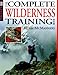 The Complete Wilderness Training Book