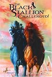 The Black Stallion Challenged (Black Stallion)