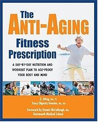 The Anti-Aging Fitness Prescription
