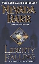 Liberty Falling (Anna Pigeon Mysteries)
