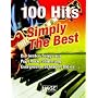 100 Hits Simply The Best: Die besten Songs aus Pop&hellip von Helmut Hage