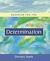Determination (Buddhism for You)