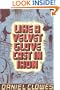 Like A Velvet Glove Cast In Iron