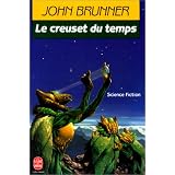 Le creuset du tempspar John Brunner