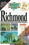 The Insiders' Guide to Richmond--6th Edition