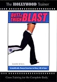 The Hollywood Trainer / Butt And Thigh Blast