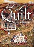 This Old Quilt: A Heartwarming Celebration of Quilts and Quilting Memories